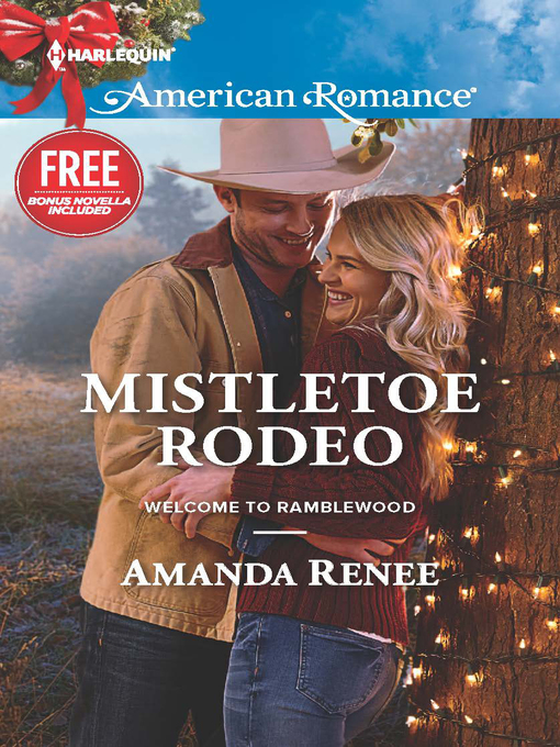 Title details for Mistletoe Rodeo: A Home for Christmas by Amanda Renee - Available